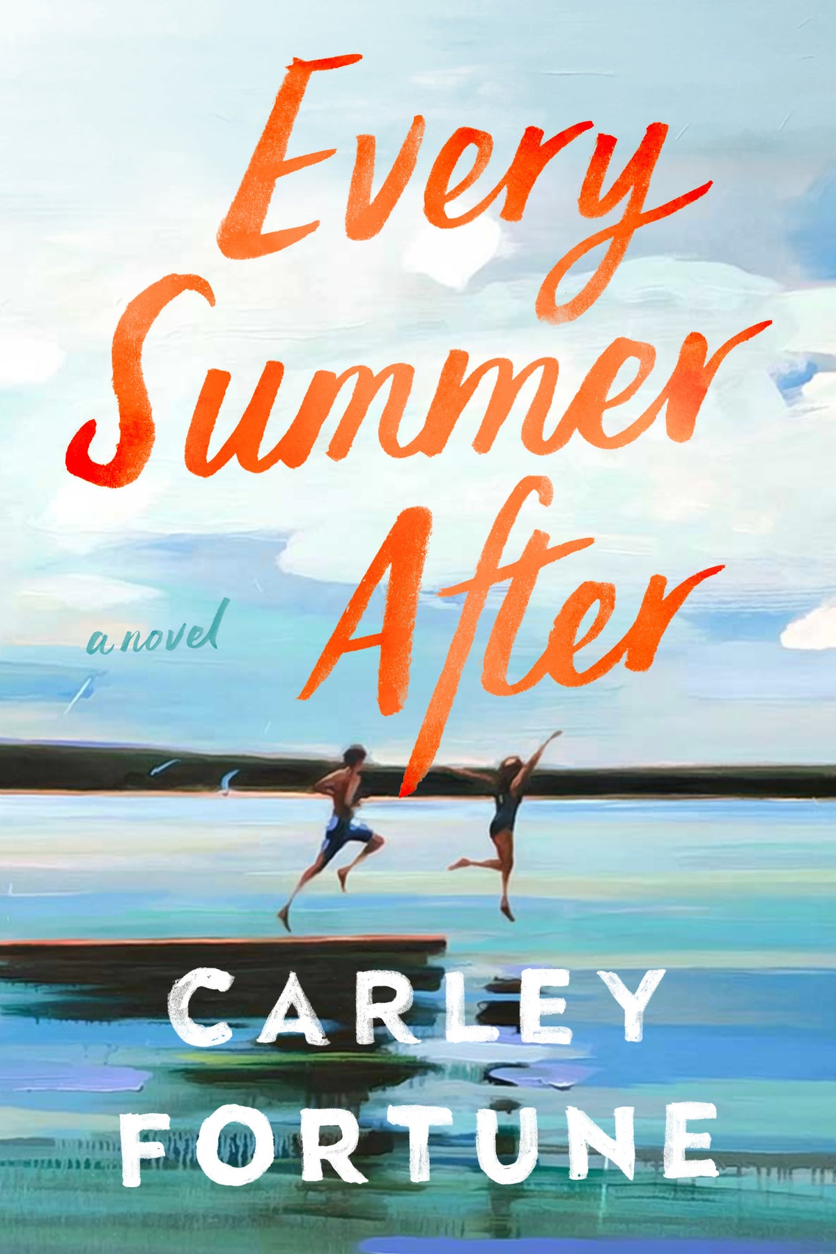 Every Summer After by Carley Fortune (Barry's Bay #1)