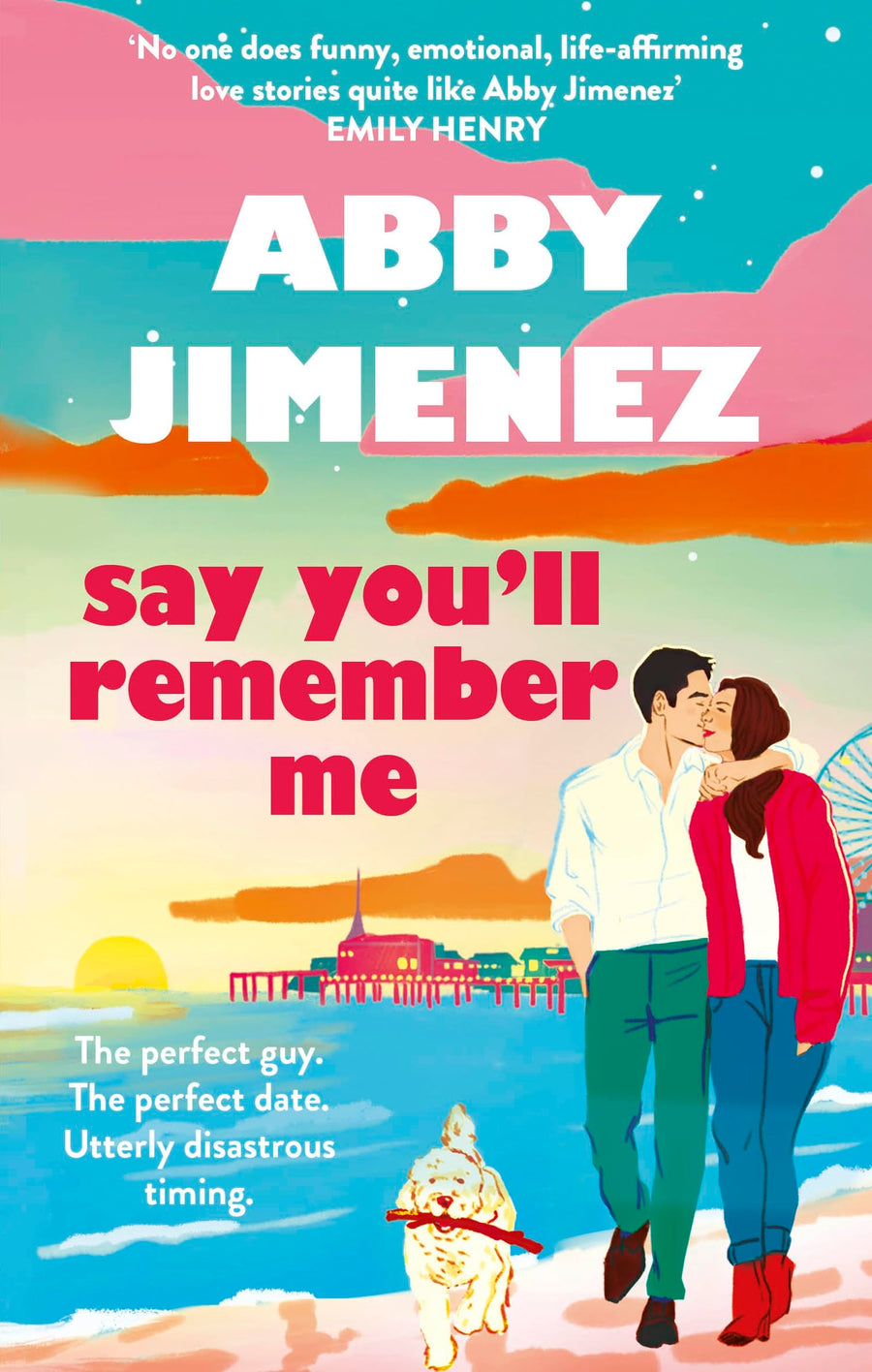 Say You'll Remember Me by Abby Jimenez (Say You'll Remember Me #1)
