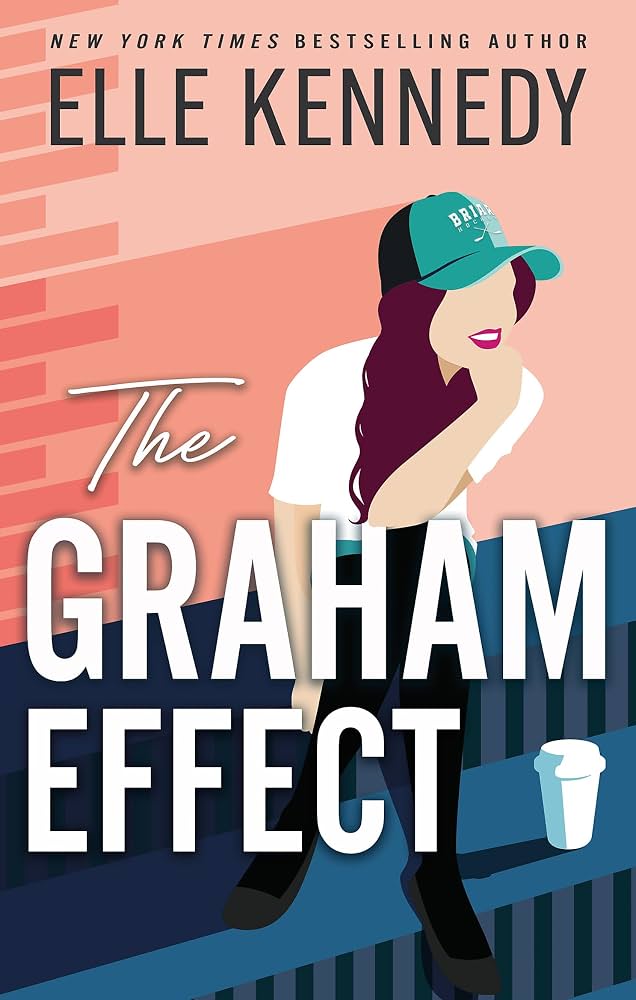 The Graham Effect by Elle Kennedy (Campus Diaries #1)