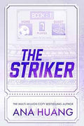 The Striker by Ana Huang (Gods of the Game #1)