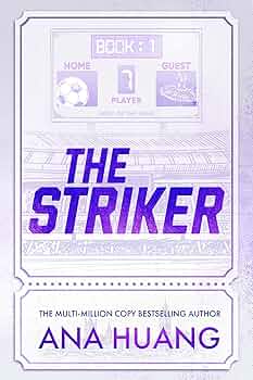 The Striker by Ana Huang (Gods of the Game #1)