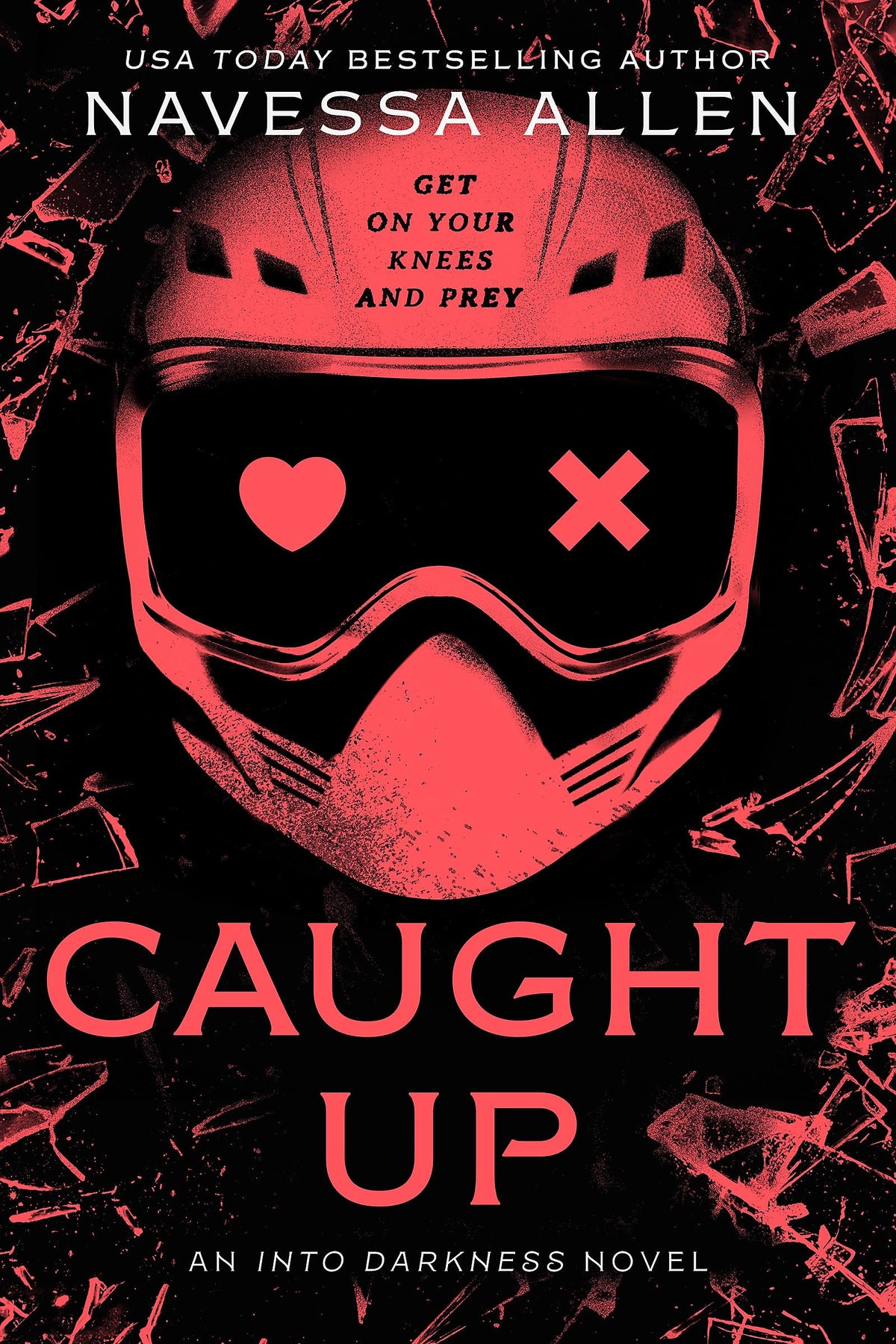 Caught Up by Navessa Allen (Into Darkness #2)
