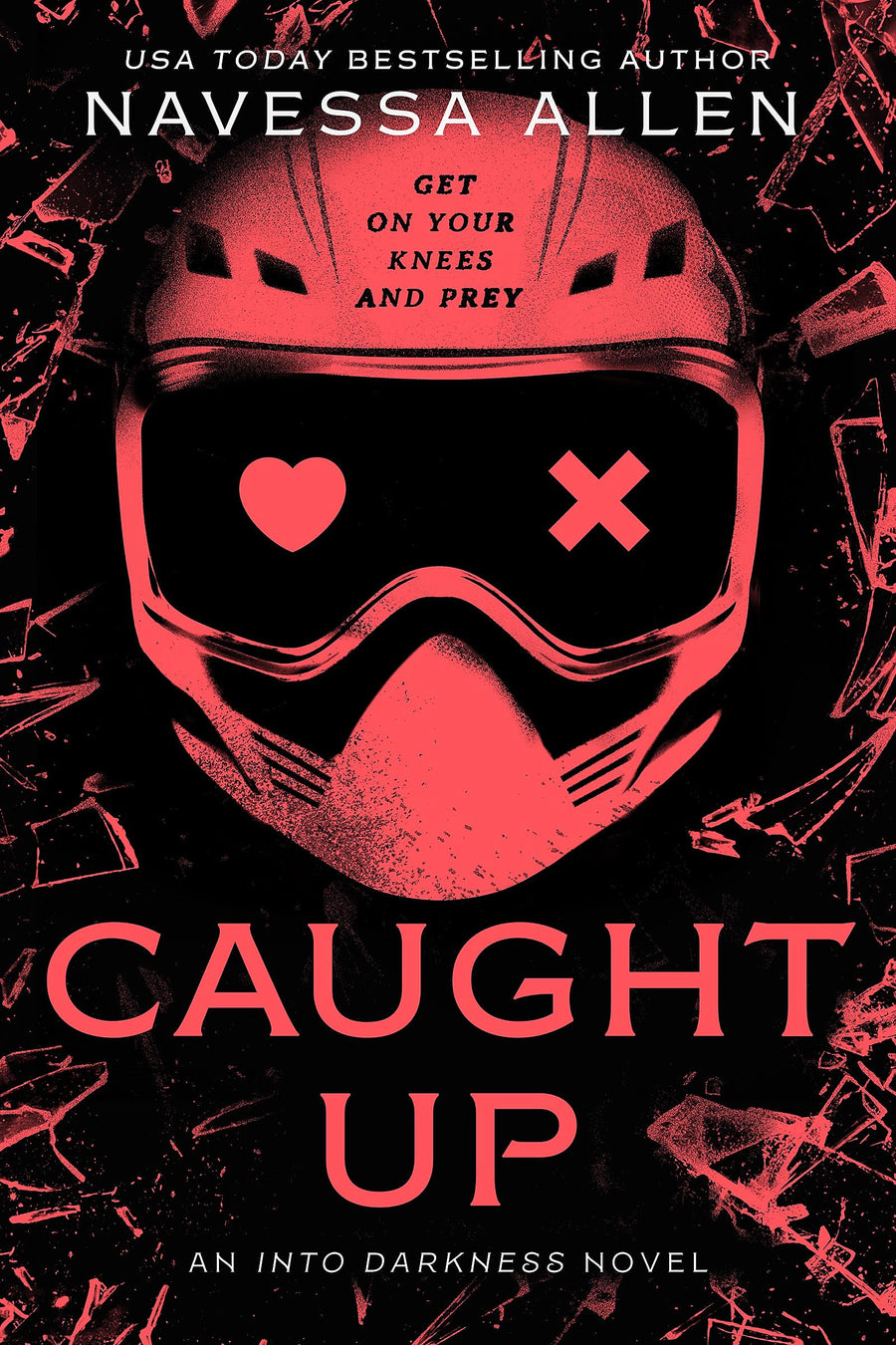 Caught Up by Navessa Allen (Into Darkness #2)