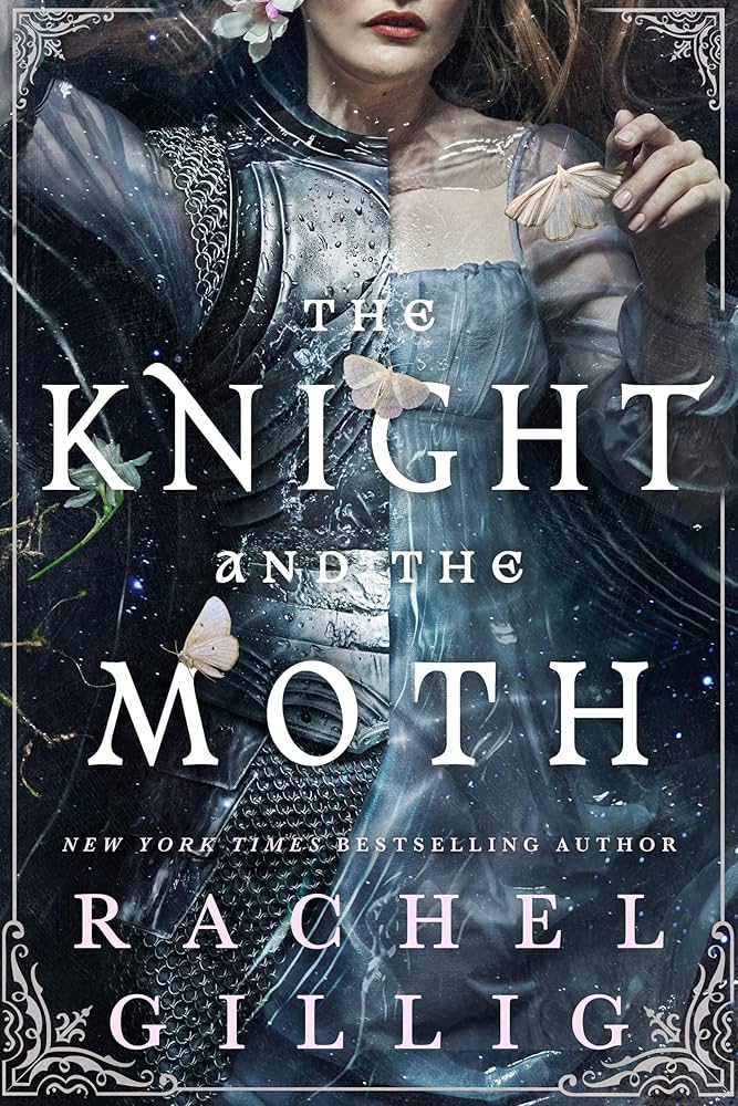The Knight and The Moth by Rachel Gillig