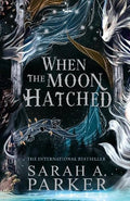 When The Moon Hatched by Sarah A. Parker (Moonfall #1)