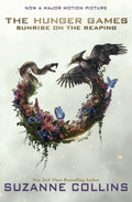 Sunrise on the Reaping by Suzanne Collins (Movie Adaption Tie In Edition - The Hunger Games #0.1)