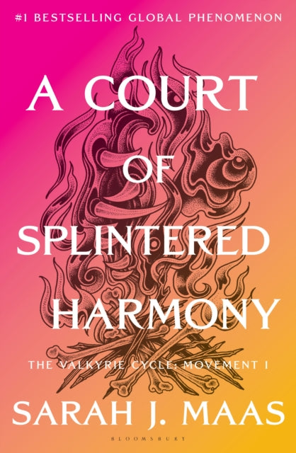 A Court of Splintered Harmony by Sarah J Maas (The Valkyrie Movement I)
