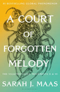 A Court of Forgotten Melody by Sarah J Maas (The Valkyrie Movement II & III)