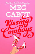 Kissing Cowboys by Meg Cabot