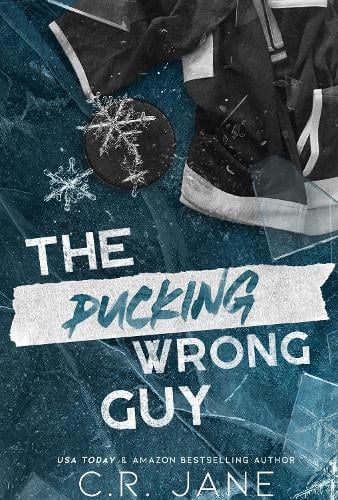 The Pucking Wrong Guy by C. R. Jane (Pucking Wrong #2)