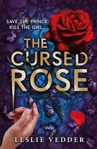 The Cursed Rose by Leslie Vedder (The Bone Spindle #3)