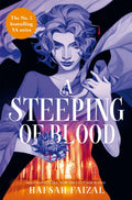 A Steeping of Blood by Hafsah Faizal (Blood and Tea #2)