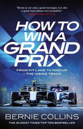How To Win A Grand Prix by Bernie Collins