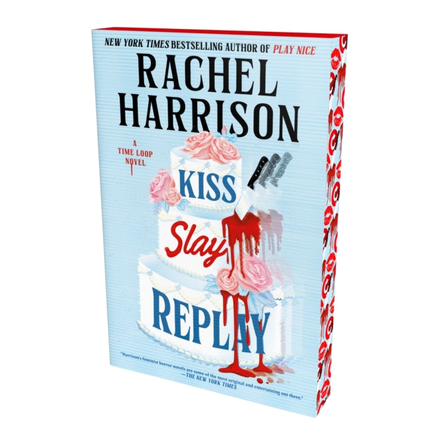 Kiss, Slay, Replay by Rachel Harrison