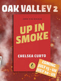 Up in Smoke by Chelsea Curto (Oak Valley #2)